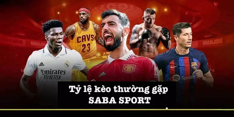 Kèo cược trong SABA SPORT