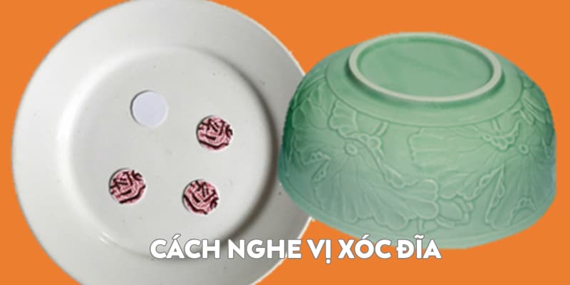 Cách Nghe Vị Xóc Đĩa